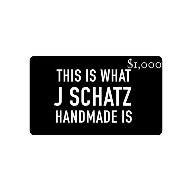 J Schatz $1,000 gift card